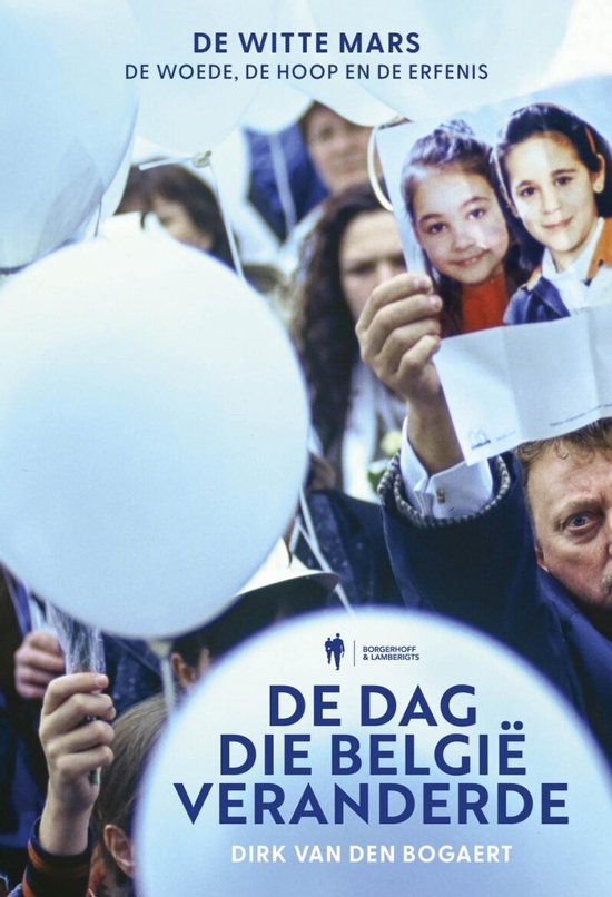 De dag die België veranderde