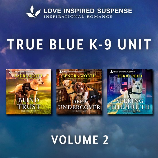 Love Inspired Suspense True Blue K-9 Unit Vol 2 - cover