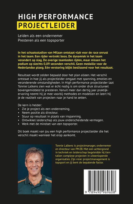 High Performance Projectleider - Boek - Leiderschap - Managementboek - Project Management - Projectmanagement -Projectleider - Project Leider - Management