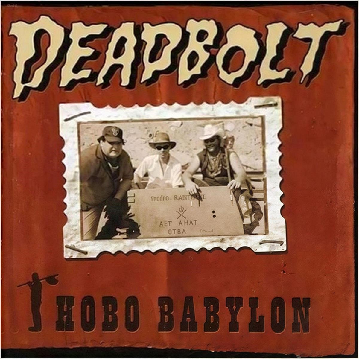 Deadbolt - Hobo Babylon (CD)