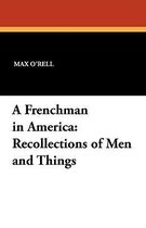 A Frenchman in America