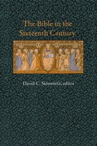 Duke Monographs in Medieval and Renaissance Studies 11 - The Bible in the Sixteenth Century