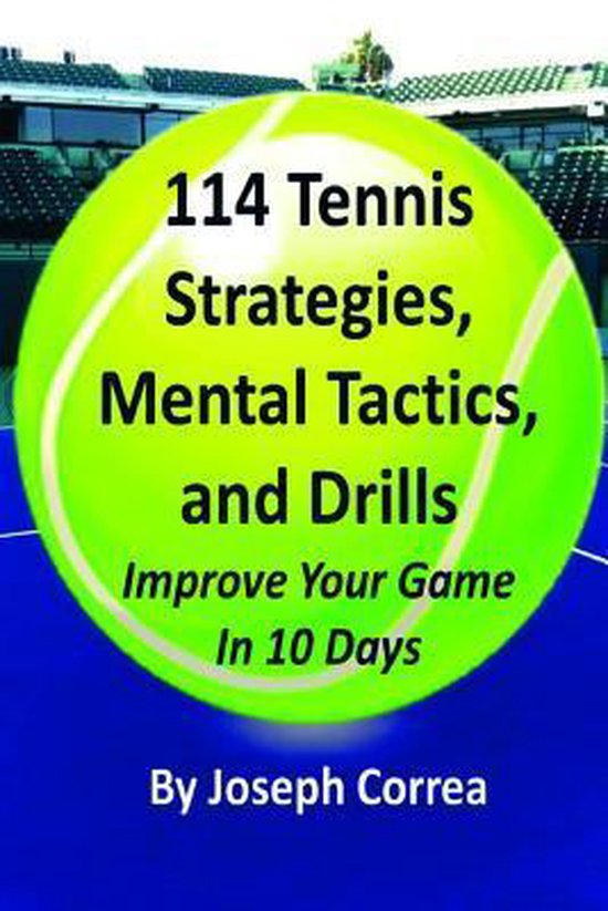 114 Tennis Strategies, Mental Tactics, and Drills - cover