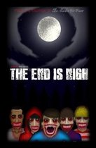The End is Nigh
