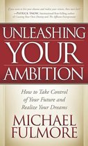 Unleashing Your Ambition