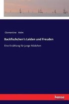 Backfischchen's Leiden und Freuden