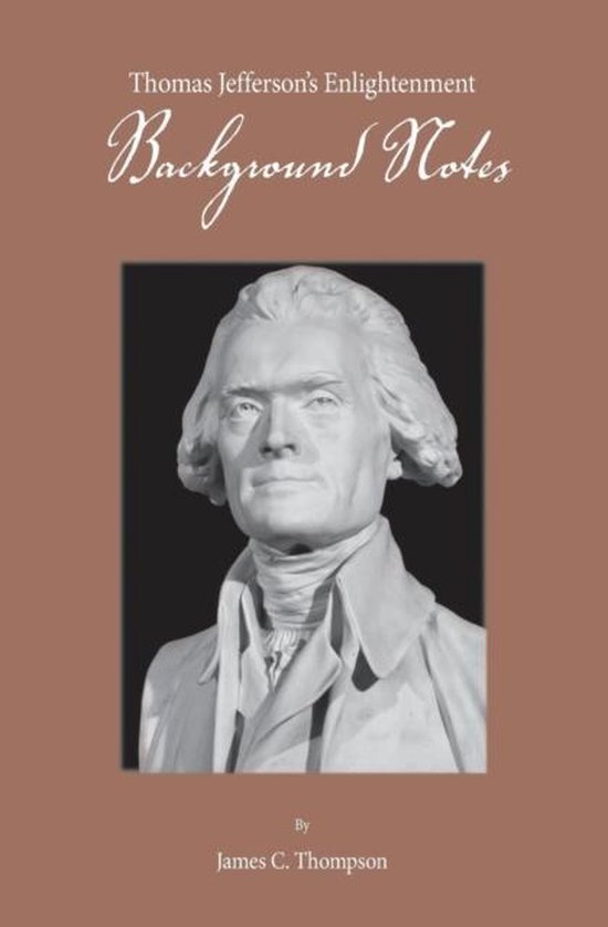 Thomas Jefferson's Enlightenment - Background Notes - cover