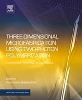 Micro and Nano Technologies - Three-Dimensional Microfabrication Using Two-Photon Polymerization