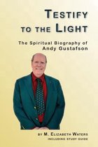 Testify to the Light