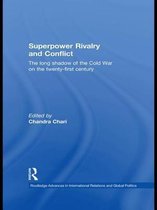 Routledge Advances in International Relations and Global Politics- Superpower Rivalry and Conflict