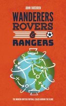 Wanderers, Rovers & Rangers