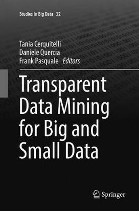 Studies in Big Data32- Transparent Data Mining for Big and S ... - cover