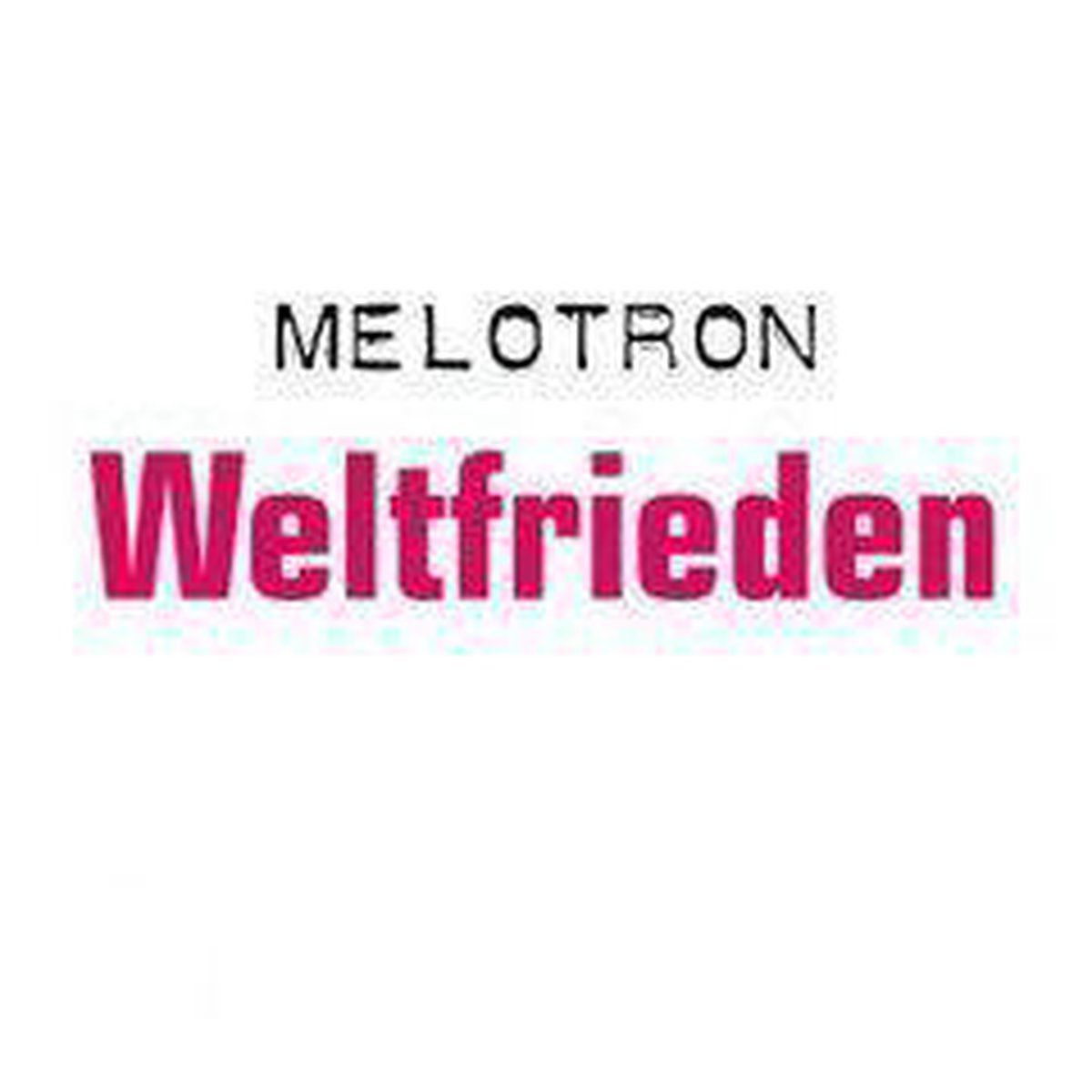 Afbeelding van product Weltfrieden  - Melotron