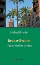 Bruder Brahim