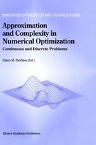 Approximation and Complexity in Numerical Optimization