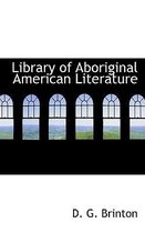 Library of Aboriginal American Literature