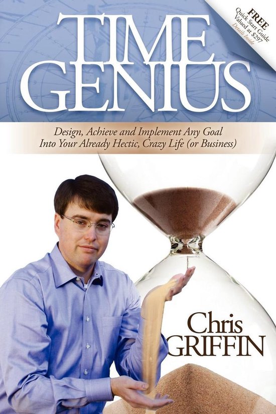 Time Genius (ebook), Chris Griffin 9780982859063 Boeken