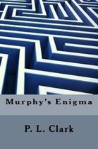 Murphy's Enigma