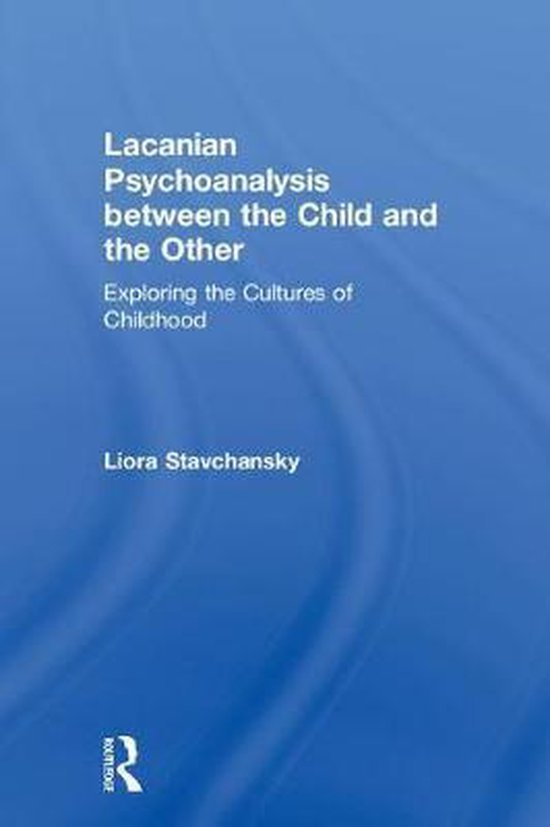 Lacanian Psychoanalysis between the Child and the Other - cover