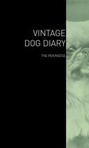 The Vintage Dog Diary - The Pekingese