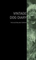 The Vintage Dog Diary - The Australian Terrier