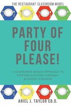 Party of Four Please!