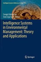 Intelligent Systems Reference Library- Intelligence Systems in Environmental Management: Theory and Applications