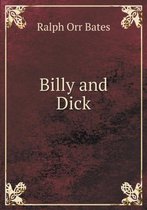 Billy and Dick