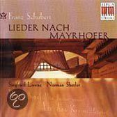 Schubert: Lieder Nach Mayrhofer / Lorenz, Shetler