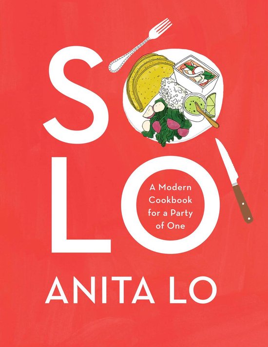 Solo A Modern Cookbook for a Party of One - cover