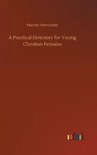 A Practical Directory for Young Christian Females