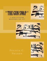 the Gun Swap