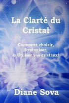 La Clart Du Cristal