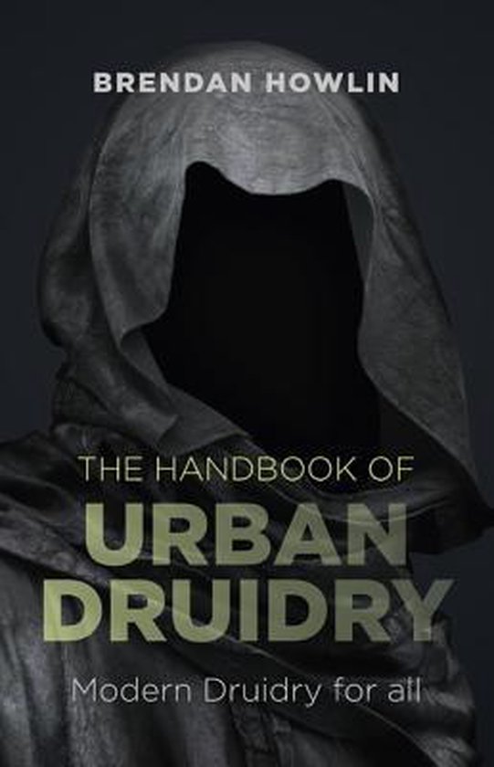 Handbook Of Urban Druidry