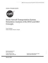 Small Aircraft Transportation System Simulation Analysis of the Hvo and Ero Concepts