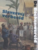 De Boekenwereld 29.4 - Slavernij verbeeld