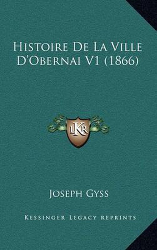 Histoire de La Ville D'Obernai V1 (1866) - cover