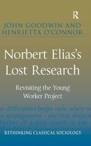 Norbert Elias's Lost Research: Revisiting the Young Worker Project