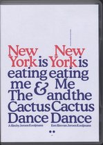 New york is eating me & the cactus dance