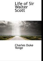 Life of Sir Walter Scott