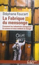 La fabrique du mensonge