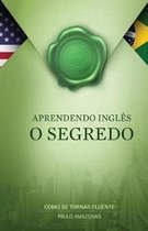 Aprendendo Ingl s - O Segredo