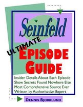 Seinfeld Ultimate Episode Guide