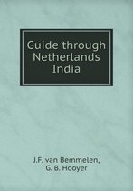 Guide through Netherlands India