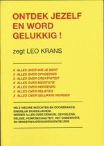 Ontdek jezelf en word gelukkig!