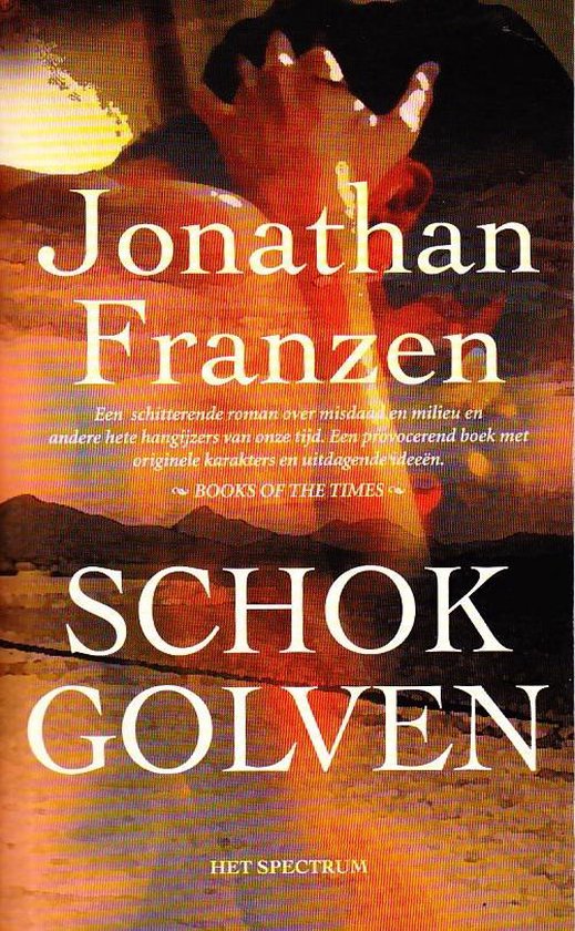 Boekomslag "Schokgolven" van Jonathan Franzen. Omslag met gloeiende kleuren en abstracte vormen.