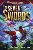 Otherworld Chronicles 2 - Otherworld Chronicles #2: The Seven Swords