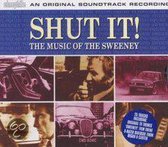 Shut It!: The Music Of The Sweeney