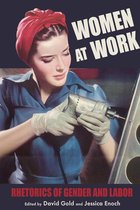 Composition, Literacy, and Culture - Women at Work