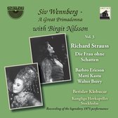 Siv Wennberg & Birgit Nilsson - Strauss: A Great Primadonna - Vol.3 (3 CD)